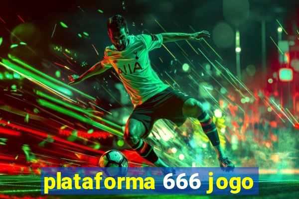 plataforma 666 jogo